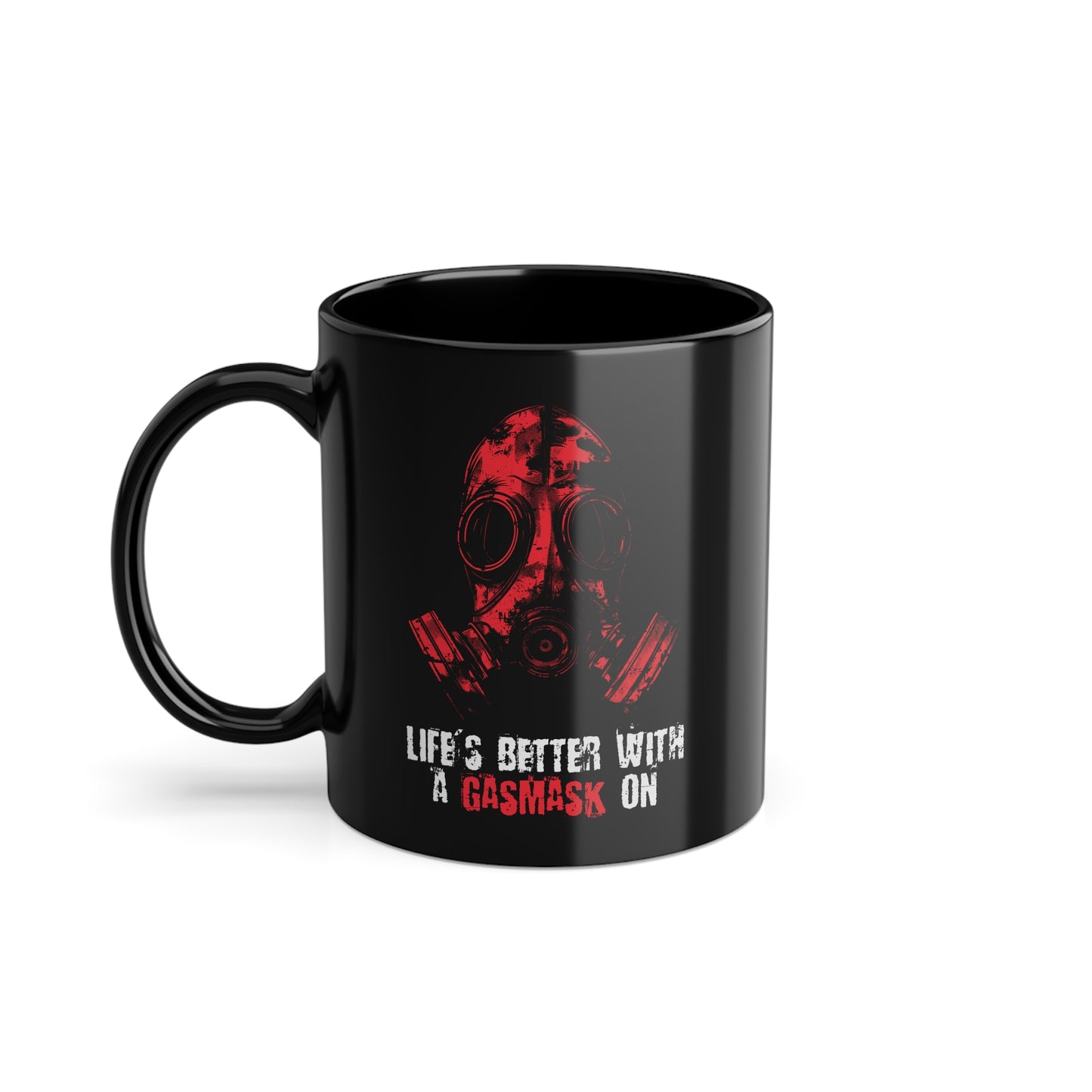 Mug Life is better with a Gasmask on in red