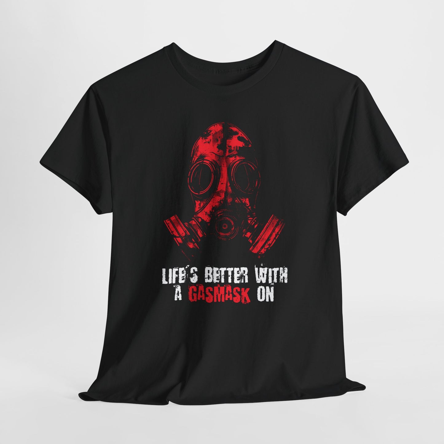 Unisex t-shirt - Life is better with a gasmask on in red