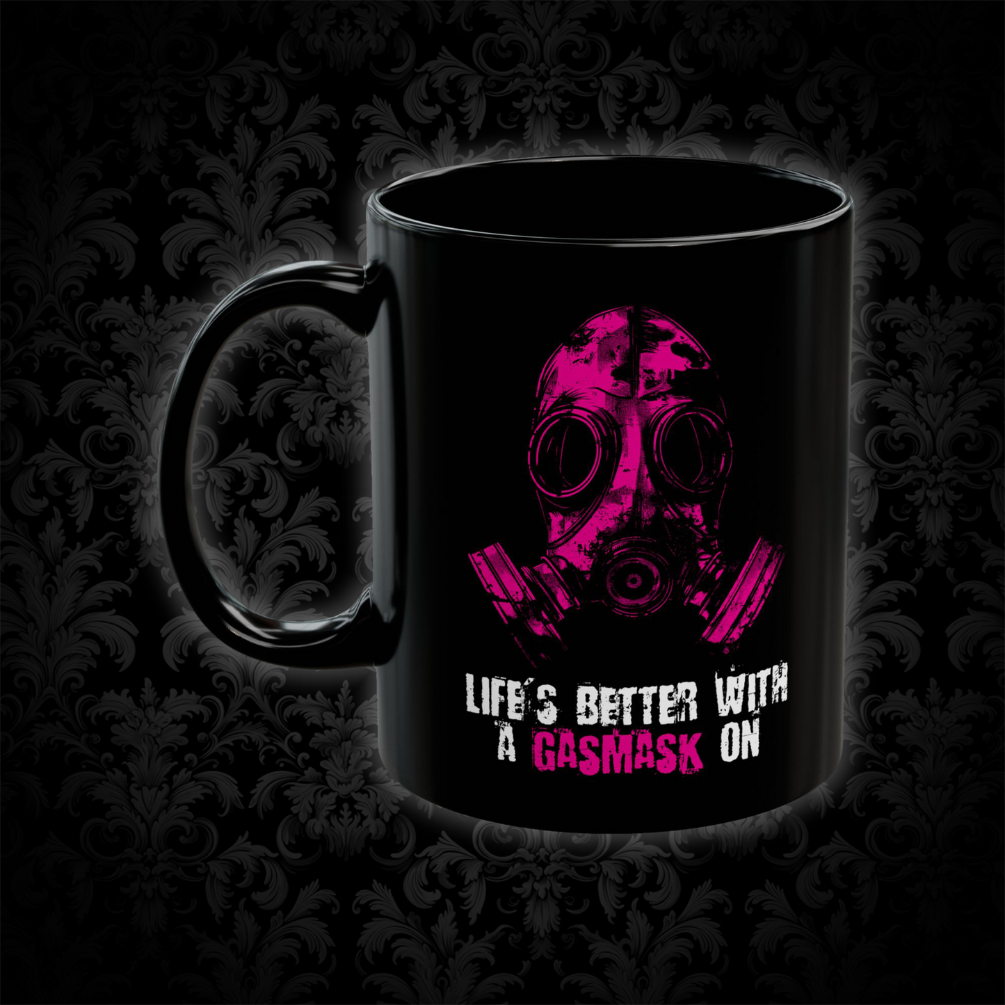 Mug Life is better with a Gasmask on in deep pink