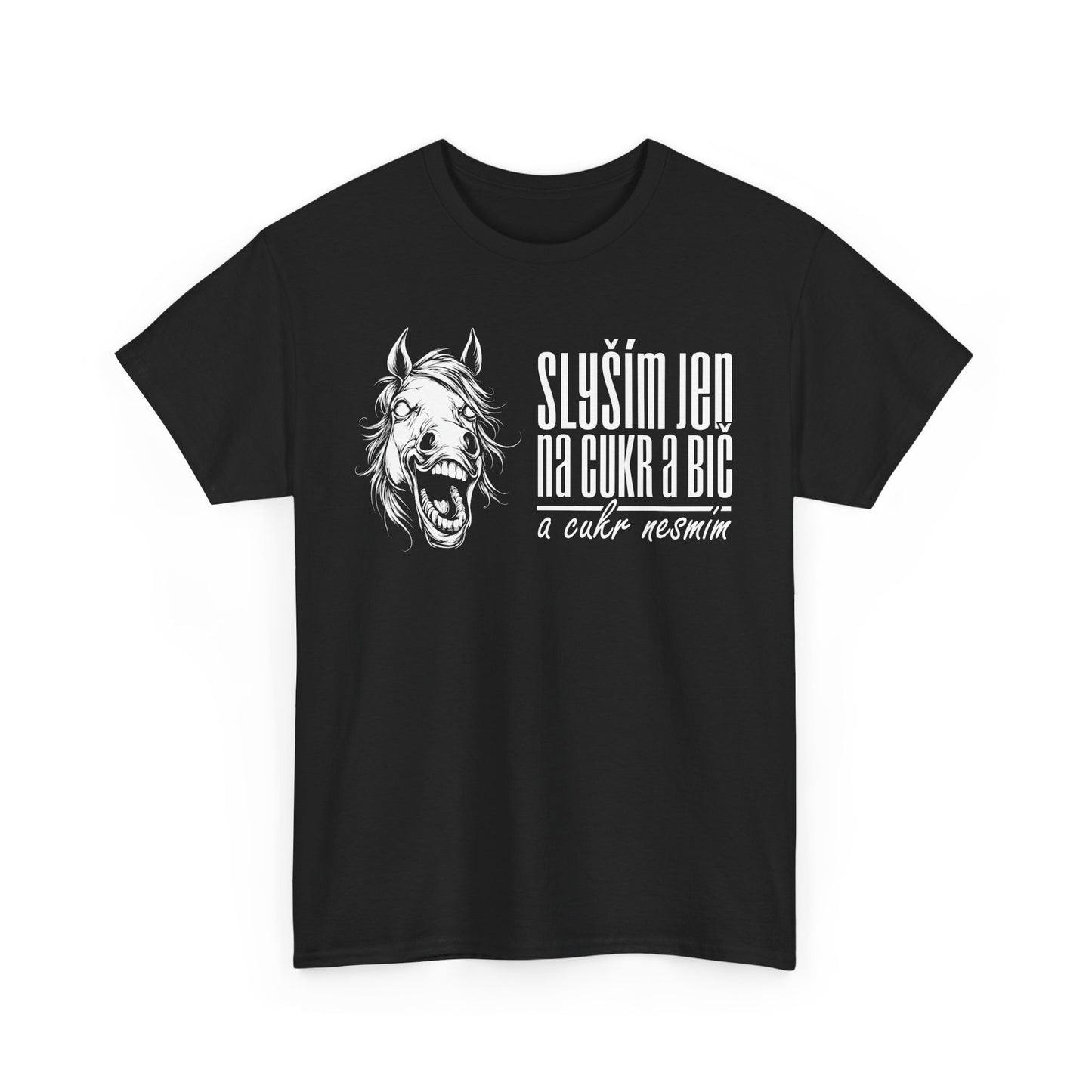 Unisex triko Slyším jen na cukr a bič DIA v bílé