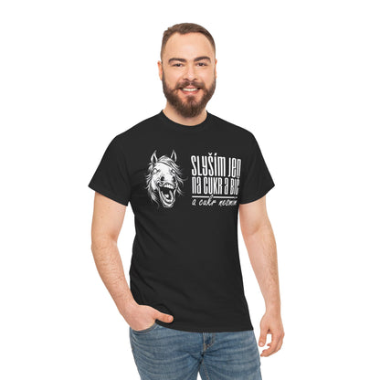 Unisex triko Slyším jen na cukr a bič DIA v bílé