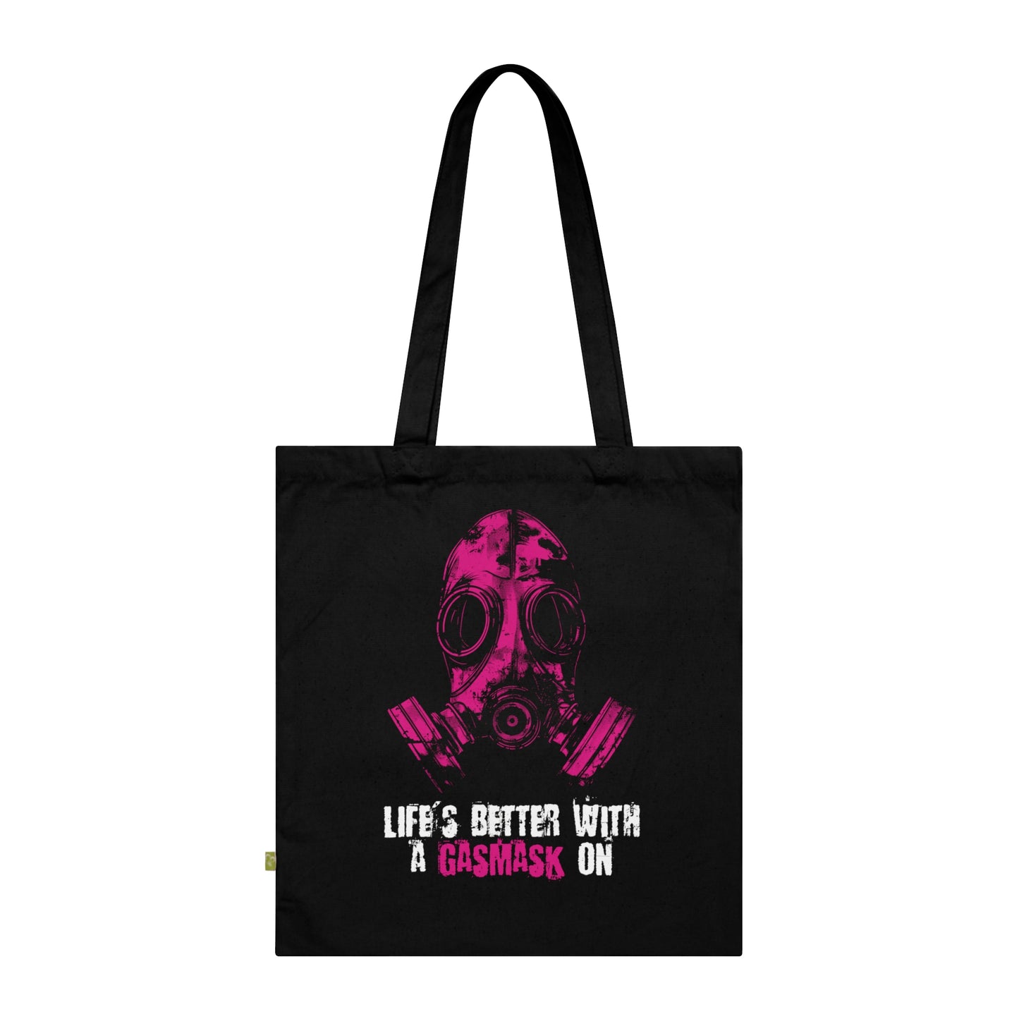 Canvas bag Life is better with a gasmask on in pink