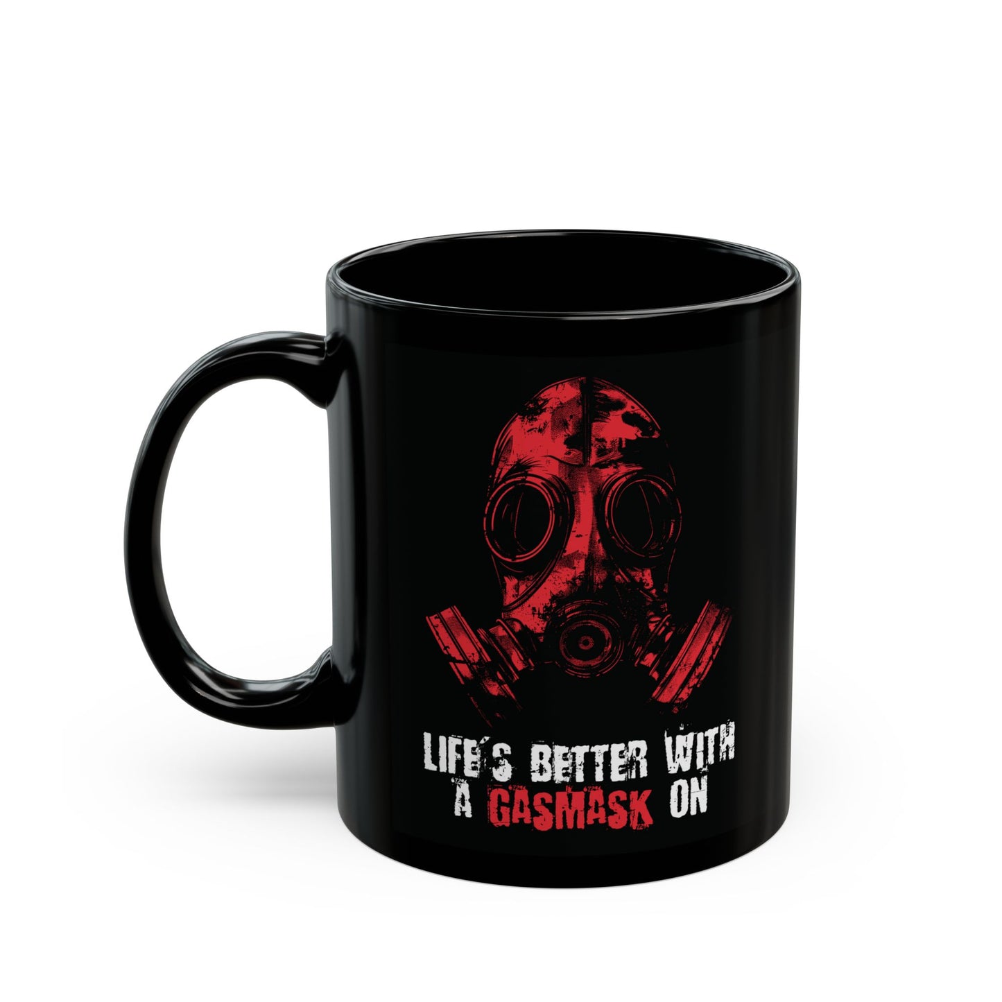 Mug Life is better with a Gasmask on in red