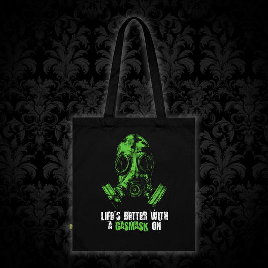 Canvas bag Life is better with a gasmask on in green